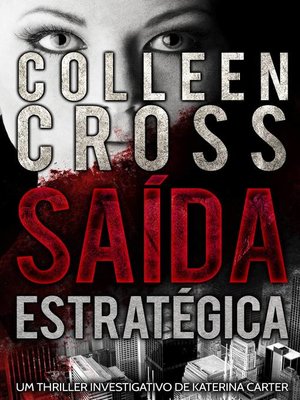 cover image of Saída Estratégica--Um thriller investigativo de Katerina Carter